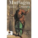 Mutfağın Sarayı Seyahatnamelerde Osmanlı Mutfağı Yasin Baturhan Ergin