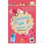 MUTFAKTA AŞK KOKUSU VAR! - ELEANOR MORAN