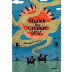 Mutlak Bir Çıkmaz Yol - Abdullah Kasay