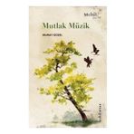 Mutlak Müzik - Murat Güzel