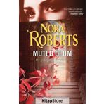 MUTLU ÖLÜM - NORA ROBERTS