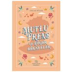Mutlu Prens ve Diğer Hikayeler-Oscar Wilde