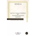 Mutlu Yaşam Üzerine - Lucius Annaeus Seneca