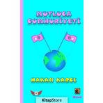 Mutluca Cumhuriyeti - Hakan Karcı