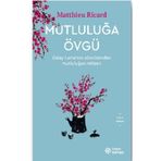 Mutluluğa Övgü - Matthieu Ricard