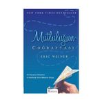 MUTLULUĞUN COĞRAFYASI - ERIC WEINER
