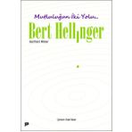 Mutluluğun İki Yolu / Bert Hellinger