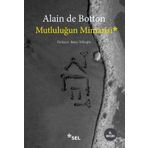 Mutluluğun Mimarisi - Alain De Botton