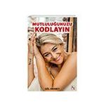 Mutluluğunuzu Kodlayın Az Kitap