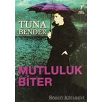 MUTLULUK BITER - TUNA BENDER