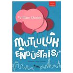 Mutluluk Endüstrisi - William Davies