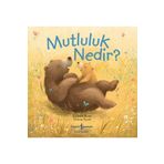 Mutluluk Nedir ? - Isadora Rose Gavin Scott - İş Bankası Kültür Yayınları