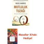 Mutluluk Tuzağı: Mücadeleyi Bırak Yaşamaya Bak + Masallar Kitabı - Hayır