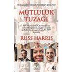 Mutluluk Tuzağı - Russ Harris
