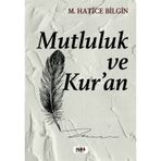 Mutluluk ve Kur'An Tilki Kitap