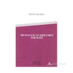 Mutluluk ve Toplumun Esenliği - Vecdi Aral