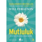 Mutluluk - Will Ferguson