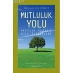 MUTLULUK YOLU HADISLER IŞIĞINDA AILE REHBERI - ABDULLAH İBN MÜBAREK
