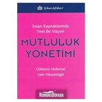 Mutluluk Yönetimi - Zeki Yüksekbilgili