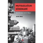 Mutsuzluğun Kökenleri Okuyan Us Yayınları