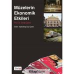 Müzelerin Ekonomik Etkileri - Orhan Şener