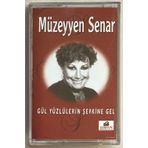 Müzeyyen Senar Gül Yüzlülerin Şevkine Gel Kaset