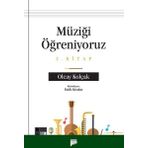 Müziği Öğreniyoruz 2. Kitap - Olcay Kolçak