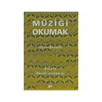 MÜZİĞİ OKUMAK 4 - İRKİN AKTÜZE