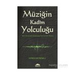 Müziğin Kadim Yolculuğu - Evren Bayramlı