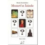 MÜZIK DEDEKTIFLERI MOZART'IN İZINDE - BUĞRA GÜLTEK