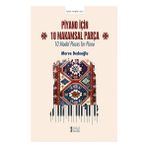Müzik Eğitimi Yayınları Piyano Için 10 Makamsal Parça - 10 Modal Pieces For Piano