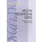 MÜZIK FELSEFESINE GIRIŞ - GENEL