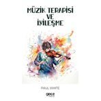 Müzik Terapisi ve İyileşme Gece Kitaplığı