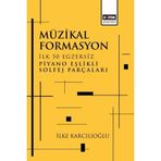 Müzikal Formasyon İlk 50 Egzersiz Piyano Eşlikli Solfej Parçaları