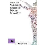 Müzikte Romantik Dönem Bestecileri Bali Vakıfbank Kültür Yayınları