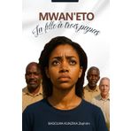 Mwan'Eto, la fille à trois papas