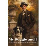 My Doggie and I By R. M. Ballantyne (Illustrated & Annotated): A Heartwarming Tale of Loyalty and Adventure in Victorian London