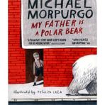 My Father İs A Polar Bear - Walker Books