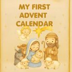 My First Advent Calendar: 24 Montessori-Inspired Bible Scenes to Color Day by Day Before Christmas (Coloring Wonders Studio – Baby Edition)