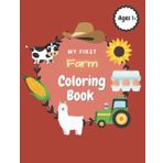 My First Farm: Coloring Book