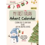 My first Italian Advent Calendar: coloring book to learn Italian for kids with fun Christmas activities and easy Italian words. Ages 4-10.
