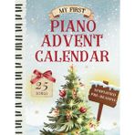 My First Piano Advent Calendar: 25 Easy Piano Christmas Songs Simplified (No Music Reading Required): Sheet Music For Kids and Beginner, with Lyrics, ... Diagram (Pre-reading) Anyone Can Play