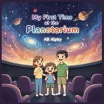 My First Time at the Planetarium: A Fun and Educational Story for Kids to Learn About Space, Stars, and Planets!: 7