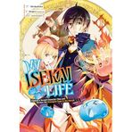 My Isekai Life 01: I Gained a Second Character Class and Became the Strongest Sage in the World!: 1