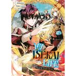 My Isekai Life 22: I Gained a Second Character Class and Became the Strongest Sage in the World!