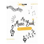 My Music Book: Il mio quaderno di musica (EduFlow)