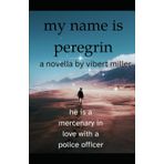 My Name is Peregrin
