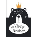 My Nanny Notebook: Baby logbook- Nanny Log Book|Facilitates communication between parents and the nanny : ideal tool to know his/her days, Record Sleep, Feed, Diapers, Activities And Supplies Needed.