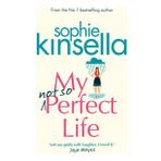My Not So Perfect Life - Sophie Kinsella
