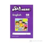 MY PALS ARE HERE! ENGLISH WORKBOOK 6-B - JUDY LING;ANNE SMITH